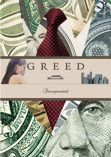 Greed, Incorporated (SOLD OUT)